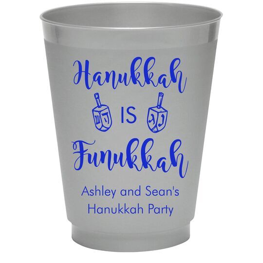Hanukkah Is Funukkah Colored Shatterproof Cups